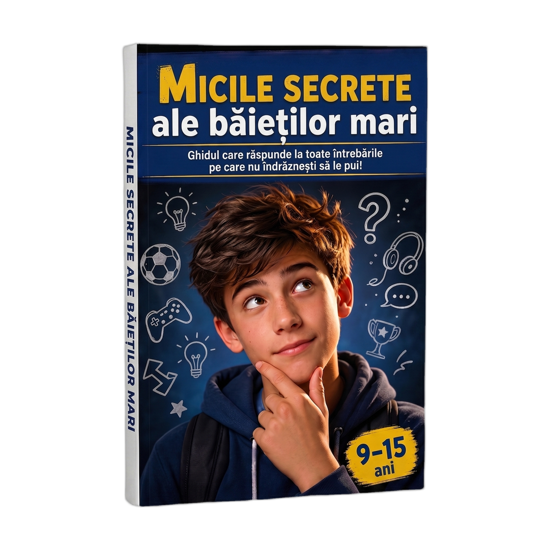 Micile secrete ale băieților mari